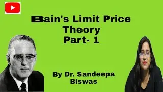 Bain's Theory of Limit Price (in english), #microeconomics #microeconomia
