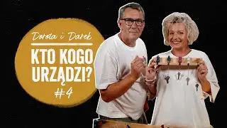 WIESZAK NA KLUCZE. Dorota i Darek - kto kogo urządzi? Odcinek #4