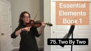 75. Two by Two (Essential Elements Book 1) play along