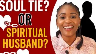 Is It a Soul Tie or a Spiritual Husband? Signs + How to Break Free