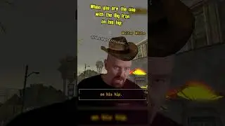 When you are the one with the Big Iron on his hip: #memes #shorts #fallout