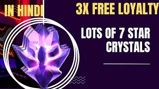 FREE 7⭐ LOYALTY CRYSTALS || Titan, 7 star and More Lots of 7 Star Crystals Opening || MCOC 2026