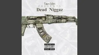 Dead Niggaz