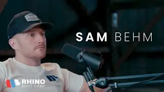 Sam Behm | Money, Legacy, and Leadership | Rhino Boot Camp 2025