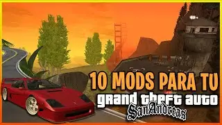10 Mods Divertidos e Interesantes que necesita tu GTA SAN ANDREAS!