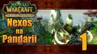 Mists of Pandaria Nexos: The Tillers i inne. [#1]