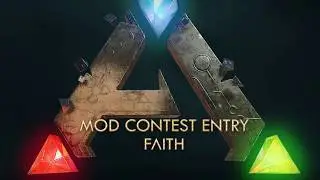Mod Contest Finalist: Faith