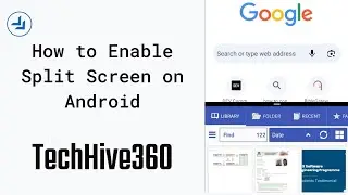 How to Enable Split Screen on All Android Phones