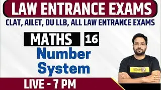 Law Entrance| CLAT, AILET, DU LLB, All Law Entrance Exams| Maths| 16 | By Shivam sir | Number System