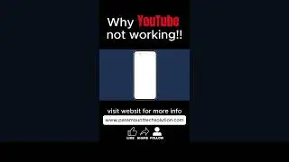 why YouTube not working fix it now