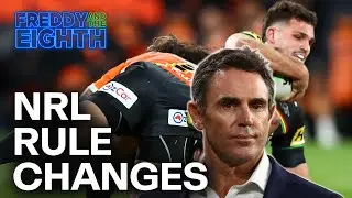 The rule changes we'd love to see in the NRL | Freddy & the Eighth