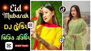 EID MUBARAK DJ VIDEO EDITING |Eid new trending video editing|IAT Tech|CapCut|EID viral video editing