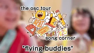 the osc tour song corner -- 