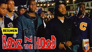 BOYZ N THE HOOD (RESUMEN)