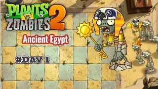 Plants vs  Zombies 2 - Ancient Egypt Day 1 - Gameplay Walkthrough(Android)
