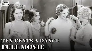 Ten Cents A Dance (ft. Sally Blane) | 1931 Full Movie | Silver Scenes