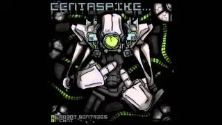 Centaspike - Cxnt