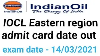 IOCL Eastern region marketing division admit card || IOCL Eastern region apprentice admit card