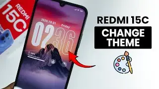 How to Change Theme on Redmi 15C - Theme Settings