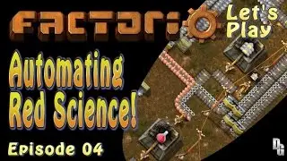 Factorio Let's Play ► Episode 4 ► Red Science Pack Automation!