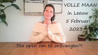 ❤️VOLLE MAAN in Leeuw❤️ ~ 5 Februari 2023  ~ Sta open om te ontvangen!!! ~ Tarot Reading
