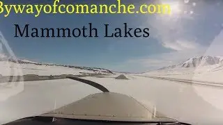 Mammoth Lakes Flight Vlog Bywayofcomanche.com