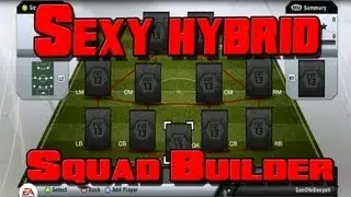 FIFA 13 ULTIMATE TEAM -SQUAD BUILDER- SEXY HYBRID