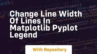 change line width of lines in matplotlib pyplot legend