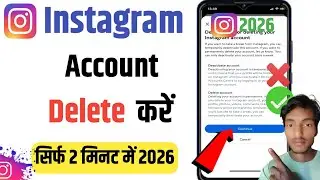 Instagram Account Delete Kaise Kare Permanently 2026 । How To Delete Instagram Account 