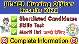 JIPMER Nursing Officer Results 2022 a gaya Selection list Skills test list nursing officer JIPMER