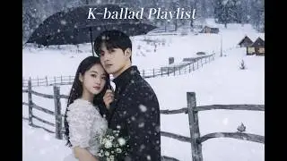 겨울감성 가득한 드라마 OST 하루 종일 듣기 좋은 발라드  🎧 |K-Drama Playlist