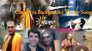 Chanakya Theme Song | Tameva Mata Pita Tameva | Sagar Arts | Chandragupt Maurya Dangal TV Imagine TV
