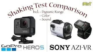 GoPro Hero 5 Black vs Sony AZ1-VR Image Stabilizer Shaking Comparison