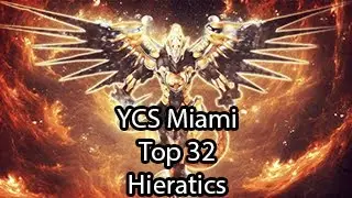 Hieratics Top 32 - Paul Cooper YCS Miami 2013 - Yugioh Deck Profile