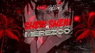 SHEKI SHEKI + YO QUIERO LO QUE ME MEREZCO LALO DJ FT JOEL RMX@JOELRMX