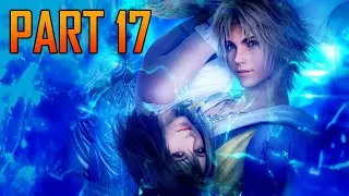 Final Fantasy X HD Remaster - Part 17 - Platinum Walkthrough - The Djose Highroad