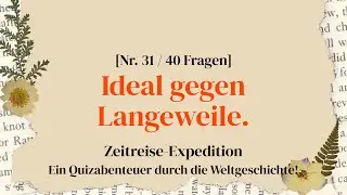 Radierer raus: Weltgeschichte mit 40 Fragen auffrischen - Geschichts-Quiz Teil 31