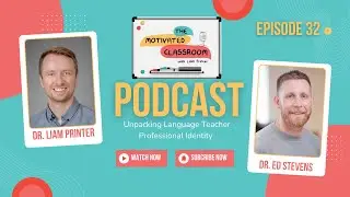 Dr.  Liam Printer and Dr. Ed Stevens on Teacher Identity