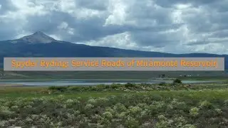 Miramonte Reservoir: Riding Around the Lake and Campsite Visit