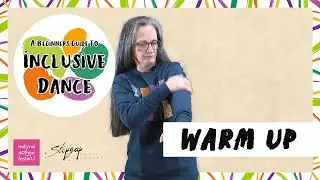 #2 WARM UP | Beginner&rsquo;s Guide to Inclusive Dance Teaching