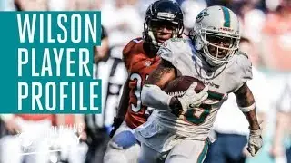Player profile: Albert Wilson | Dolphins Daily