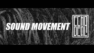 Echo Deal - Movement