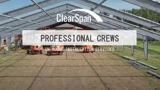 ClearSpan professional Crews