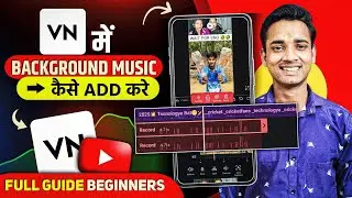 Vn app me background music kaise dale | How to add background music in vn app