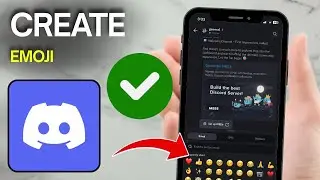 How To Create Emoji For Discord Server (Easy Guide)