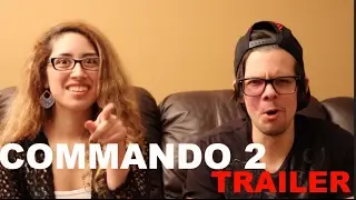 Commando 2 American Reaction!