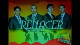 Grupo Renacer - Oir Tu Voz