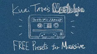 Free Massive Presets | Kuai Tapes Nostalgia