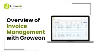 Overview of Invoice Management | Groweon Invoice Management CRM #foryou #invoice #invoiceautomation