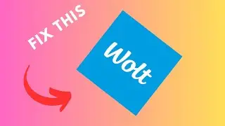 How to fix Wolt Delivery app not working